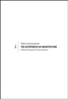 Image for The autopoeisis of architecture  : a conceptual framework for architecture