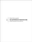 Image for The autopoiesis of architectureVol. 1,: A new framework for architecture
