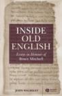Image for Inside Old English : Essays in Honour of Bruce Mitchell