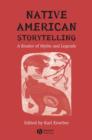 Image for Native American Storytelling - A Reader of Myths and Ledgends