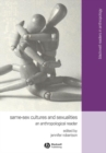Image for Same-sex cultures and sexualities: an anthropological reader