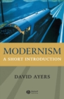 Image for Modernism: a short introduction