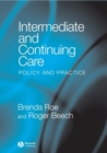 Image for Intermediate and continuing care: policy and practice