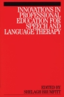 Image for Innovations in professional education for speech and language therapy