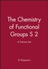 Image for The Chemistry of Functional Groups S 2, 4 Volume Set