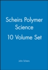 Image for Scheirs Polymer Science, 10 Volume Set