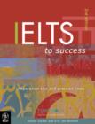 Image for IELTS to success  : preparation tips and practice tests