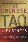 Image for Asia&#39;s tao of business  : the logic of Chinese business strategy