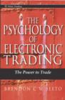Image for Psychology of electronic trading  : the power to trade