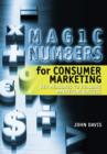 Image for Magic Numbers for Consumer Marketing