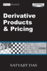 Image for Derivative Products and Pricing : The Das Swaps and Financial Derivatives Library