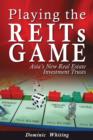 Image for Playing the REITs game