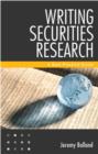 Image for Writing Securities Research : A Best Practice Guide