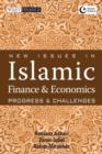 Image for New issues in Islamic finance and economics  : progress and challenges