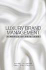 Image for Luxury brand management  : a world of privilege