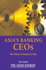 Image for Asia&#39;s Banking CEOs