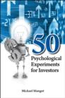 Image for 50 Psychological Experiments for Investors