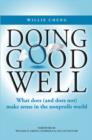 Image for Doing good well  : what does (does not) make sense in the nonprofit world