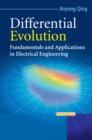 Image for Differential evolution  : fundamentals and applications in electrical engineering