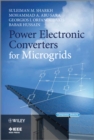 Image for Power Electronic Converters for Microgrids