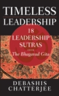 Image for Timeless leadership  : 18 leadership sutras from the Bhagavad Gita