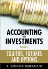 Image for Accounting for investmentsVolume 1,: Equities, futures and options