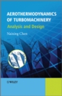 Image for Aerothermodynamics of turbomachinery: analysis and design
