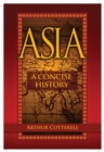 Image for Asia : A Concise History