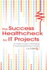 Image for The Success Healthcheck for IT Projects