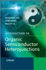 Image for Introduction to Organic Semiconductor Heterojunctions