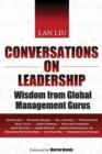 Image for Conversations on Leadership: Wisdom from Global Management Gurus