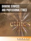 Image for Banking Service and Professional Ethics