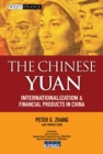 Image for The Chinese Yuan: internationalization and financial products in China