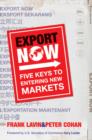 Image for Export Now: Five Keys to Entering New Markets