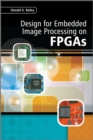 Image for Design for embedded image processing on FPGAs