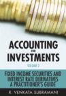 Image for Accounting for investments.: (Fixed income and interest rate derivatives : a practitioner&#39;s handbook)
