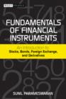 Image for Fundamentals of Financial Instruments: An Introduction to Stocks, Bonds, Foreign Exchange, and Derivatives
