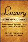 Image for Luxury retail management: how the world&#39;s top brands provide quality product and service support