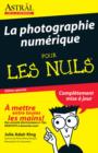 Image for La Photographie Numerique pour les Nuls