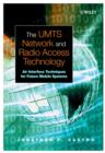 Image for The UMTS Network &amp; Radio Access Technology - Air-interface Techniques for Future Mobile Systems (e-Book)