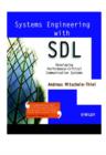 Image for Systems Engineering with SDL - Developing Performance-critical Communication Systems (e-book)