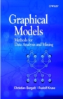 Image for Graphical models  : methods for data analysis &amp; mining