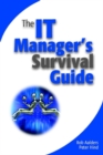 Image for The IT Manager&#39;s Survival Guide