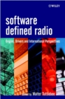 Image for Software defined radio  : origins, drivers and international perspectives
