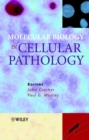 Image for Molecular biology in cellular pathology