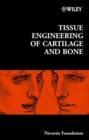 Image for Tissue Engineering of Cartilage and Bone
