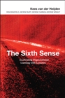 Image for The sixth sense  : accelerating organizational learning with scenarios