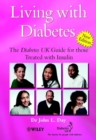 Image for Living with diabetes  : the Diabetes UK guide for those treated with insulin