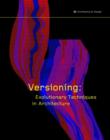Image for Versioning  : evolutionary techniques in architecture