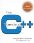 Image for The C++ standard  : incorporating Technical corrigendum 1
